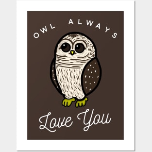 Owl Always Love You - Large Design Posters and Art